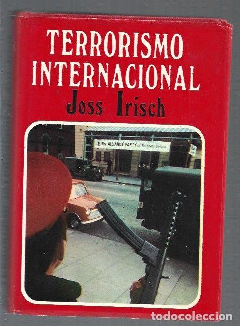 Libros: TERRORISMO INTERNACIONAL - IRISCH, JOSS - Foto 1