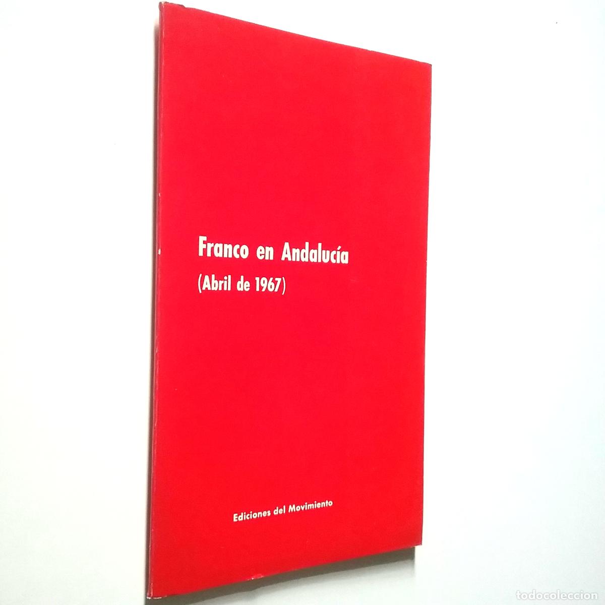 Libros: Franco en Andaluc&iacute;a (Abril de 1967) - Foto 1