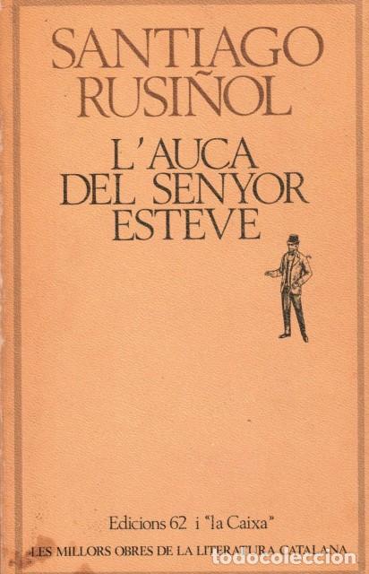 Libros: LAUCA DEL SENYOR ESTEVE. - RUSI&Ntilde;OL, SANTIAGO. - Foto 1