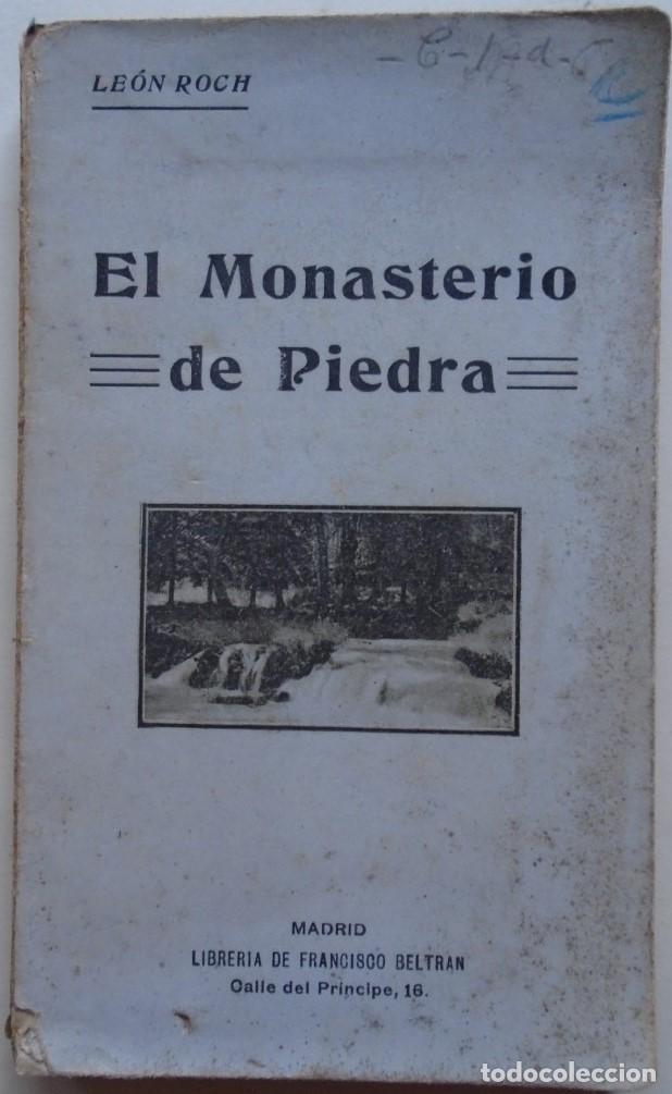 Libros: El Monasterio de Piedra. (Apuntes de una excursi&oacute;n). - Roch, Le&oacute;n. - Foto 1