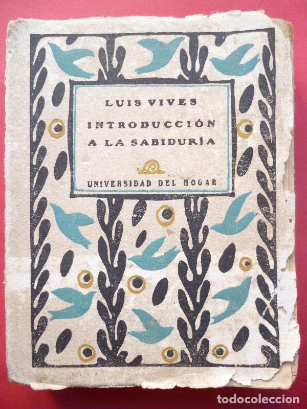Libros: INTRODUCCI&Oacute;N A LA SABIDUR&Iacute;A. - VIVES, Luis. - Foto 1
