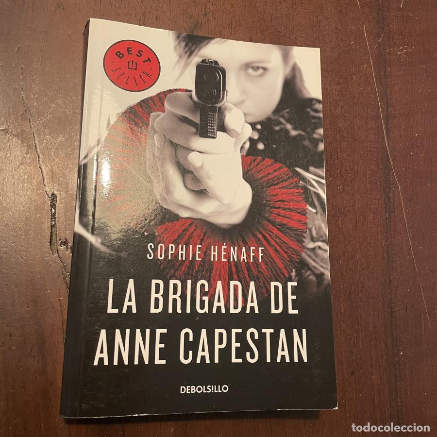 Libros: La brigada de Anne Capestan - Sophie H&eacute;naff - Foto 1
