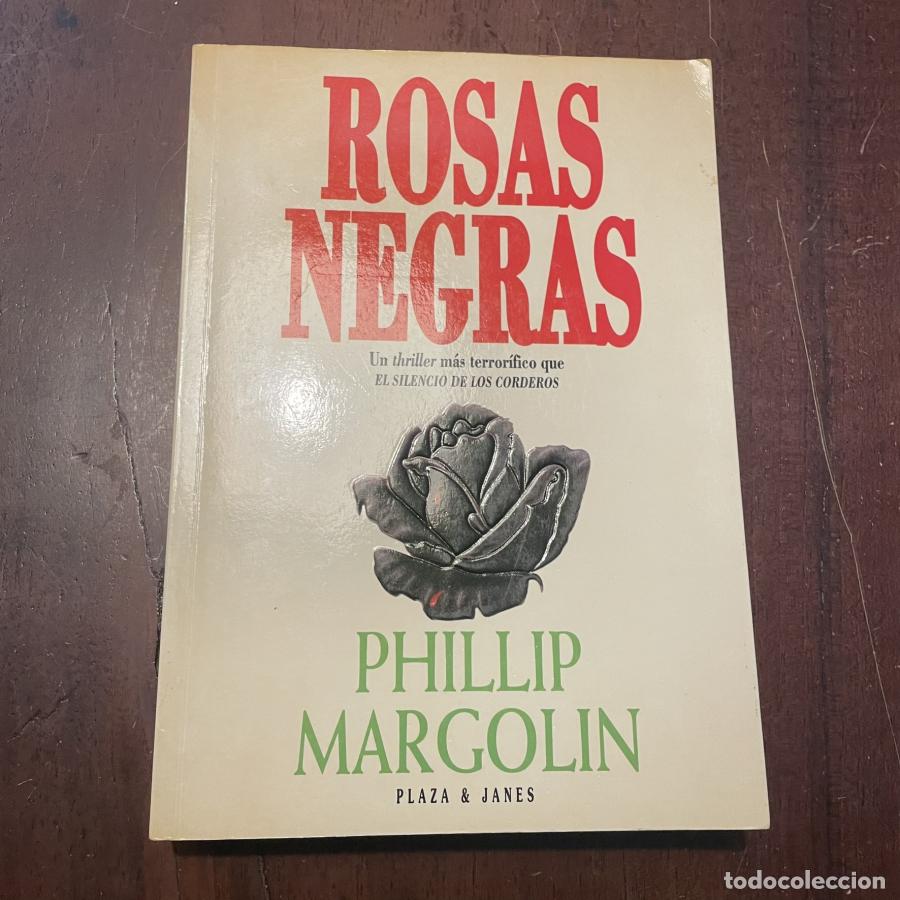 Libros: Rosas negras - Phillip Margolin - Foto 1
