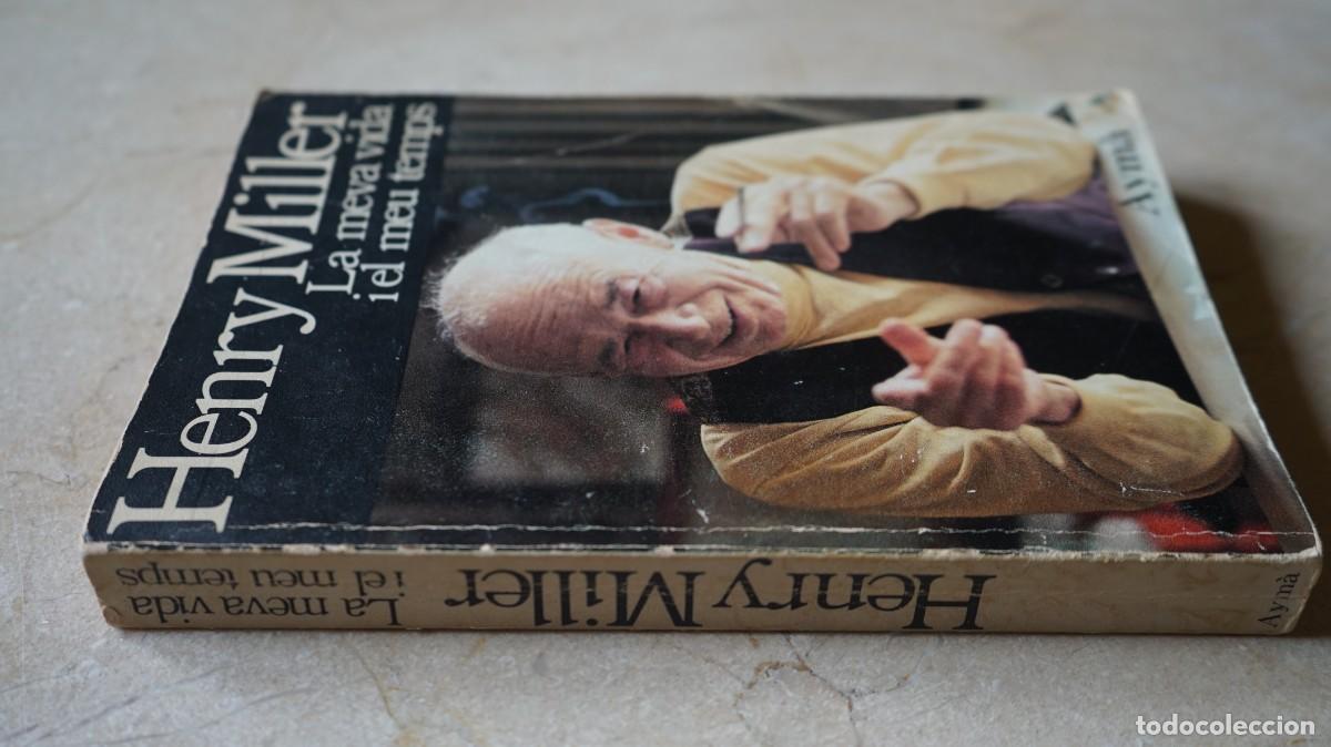Libros: LA MEVA VIDA I EL MEU TEMPS - MILLER, HENRY - Foto 3