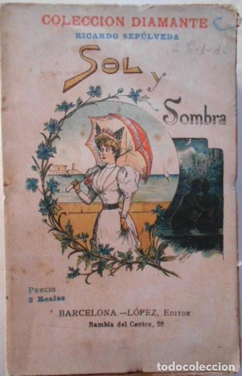 Libros: Sol y Sombra. - Sep&uacute;lveda, Ricardo. - Foto 1