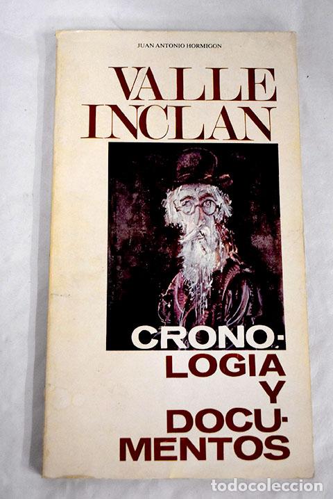 Libros: Ramon del Valle-Inclan. Cronologia y documentos.- Hormigon, Juan Antonio - Foto 1