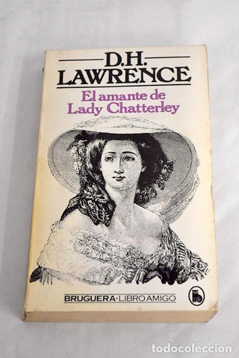 Libros: El amante de Lady Chatterley.- Lawrence, D. H. - Foto 1