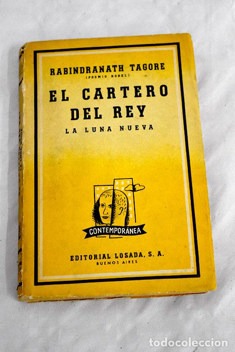Libros: El cartero del rey ; La luna nueva.- Tagore, Rabindranath - Foto 1