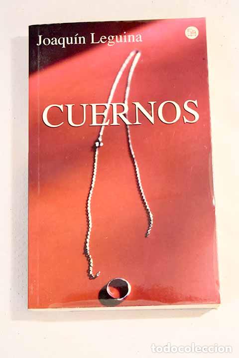 Libros: Cuernos: Leguina, Joaqu&iacute;n.- Leguina, Joaqu&iacute;n - Foto 1