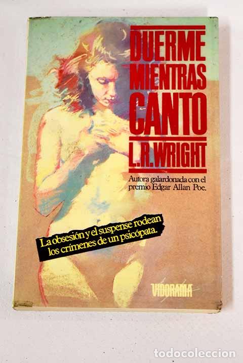 Libros: Duerme mientras canto.- Wright, L. R. - Foto 1