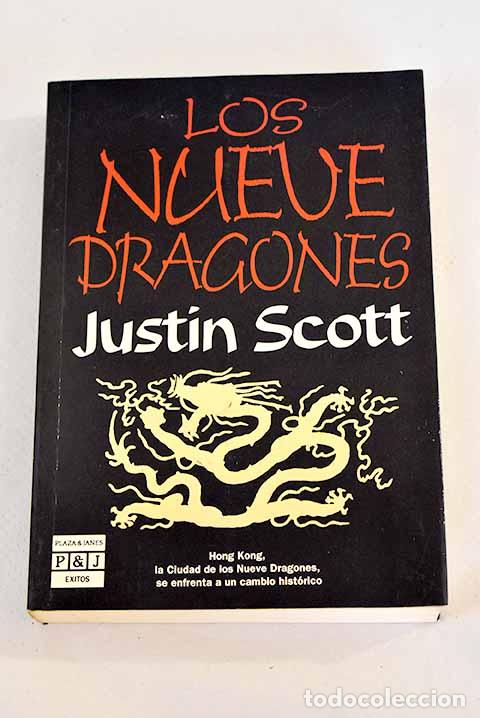 Libros: Los nueve dragones: Scott, Justin.- Scott, Justin - Foto 1