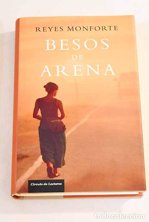 Libros: Besos de arena: Monforte, Reyes.- Monforte, Reyes - Foto 1