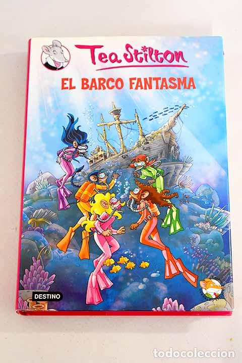 Libros: El barco fantasma: Stilton, Tea.- Stilton, Tea - Foto 1