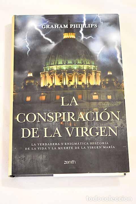 Libros: La conspiraci&oacute;n de la virgen.- Phillips, Graham - Foto 1