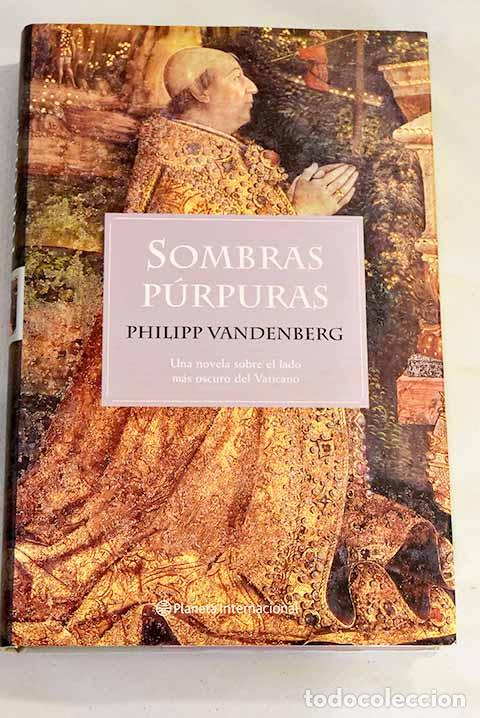 Libros: Sombras p&uacute;rpuras: Vandenberg, Philipp.- Vandenberg, Philipp - Foto 1