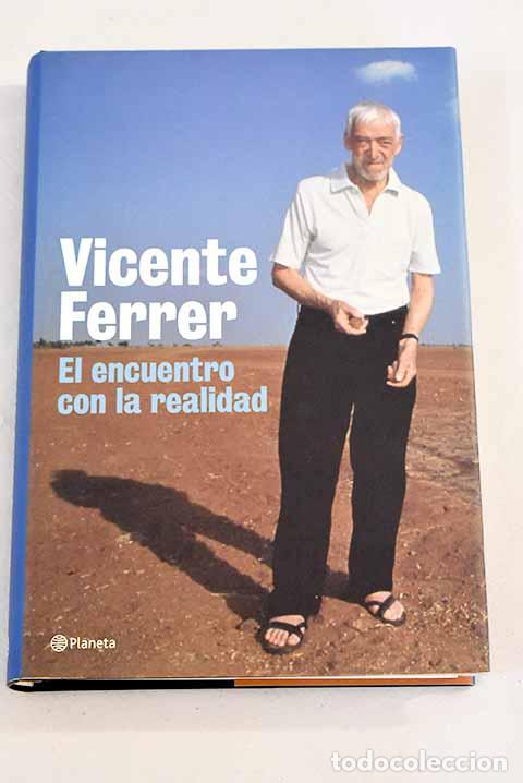 Libros: El encuentro con la realidad.- Ferrer, Vicente - Foto 1
