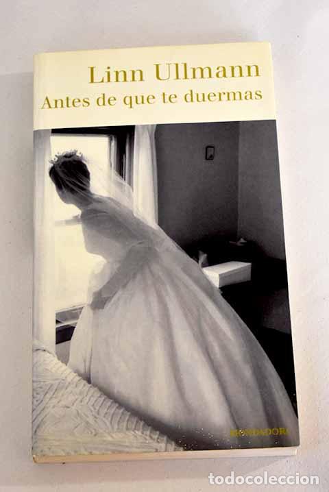 Libros: Antes de que te duermas.- Ullmann, Linn - Foto 1