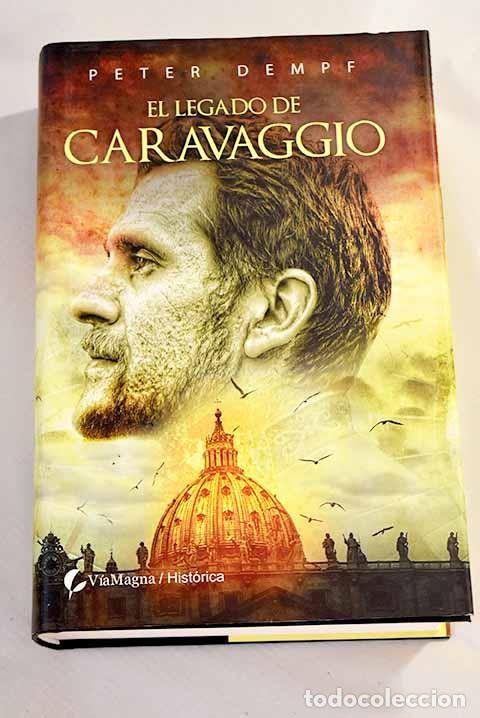 Libros: El legado de Caravaggio.- Dempf, Peter - Foto 1