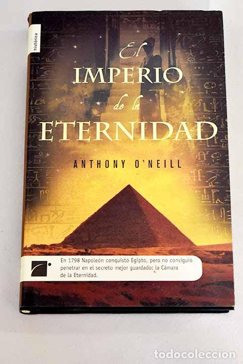 Libros: El imperio de la eternidad.- O Neill, Anthony - Foto 1