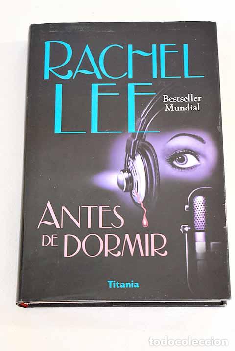 Libros: Antes de dormir: Lee, Rachel.- Lee, Rachel - Foto 1