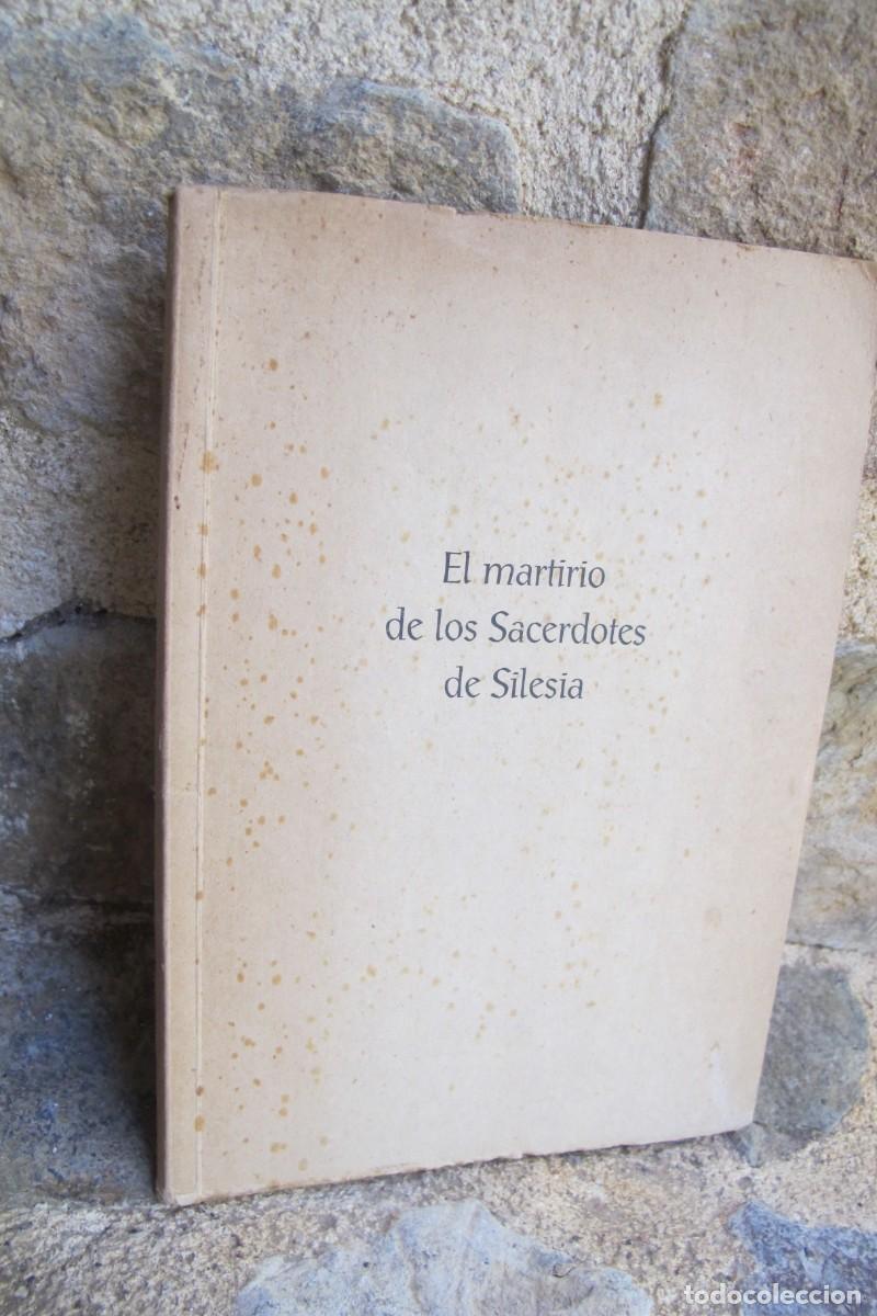 B&uuml;cher: EL MARTIRIO DE LOS SACERDOTES DE SILESIA. SELLOS SACERDOTES EXPULSADOS DEL ESTE