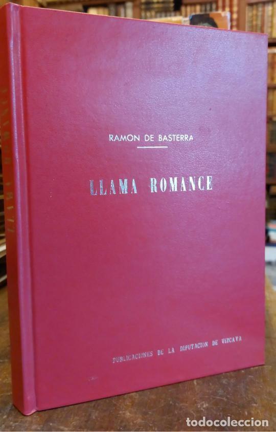 Libros: LLAMA ROMANCE. Edici&oacute;n y pr&oacute;logo de Guillermo D&iacute;az Plaja. - BASTERRA, Ram&oacute;n de. - Foto 1