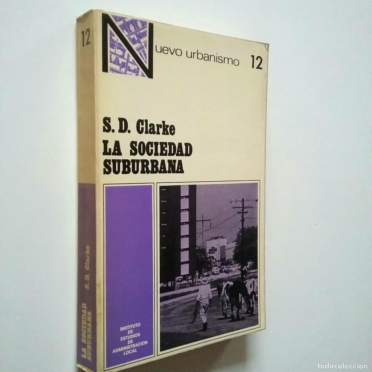 Libros: S. D. Clarke - La sociedad suburbana - Foto 1