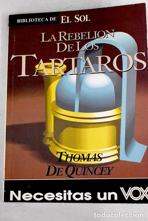 Libros: La rebeli&oacute;n de los t&aacute;rtaros.- De Quincey, Thomas - Foto 1