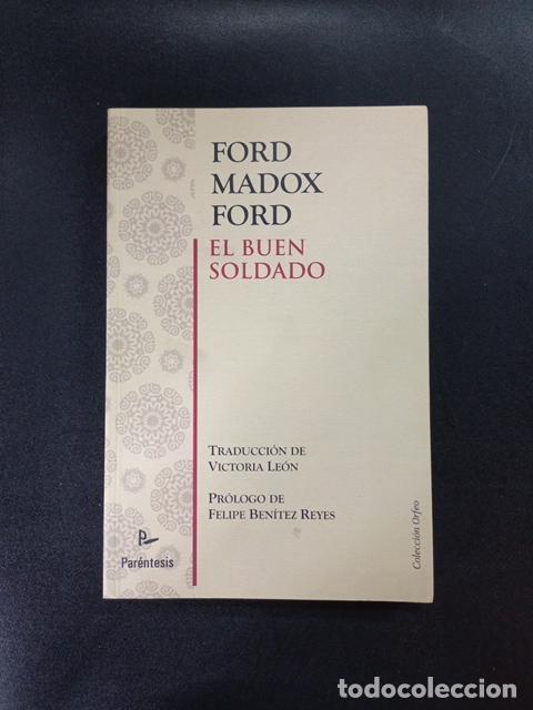 Libros: Ford Madox Ford - El buen soldado - Foto 1