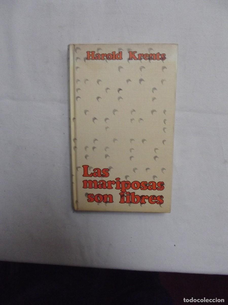 Libros: LAS MARIPOSAS SON LIBRES POR HAROLD KRENTS - Foto 1