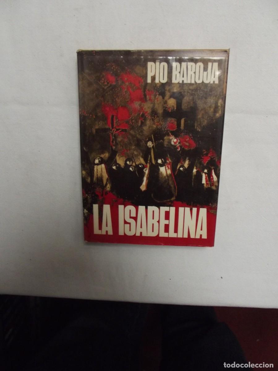 Libros: LA ISABELINA POR PIO BAROJA - Foto 1
