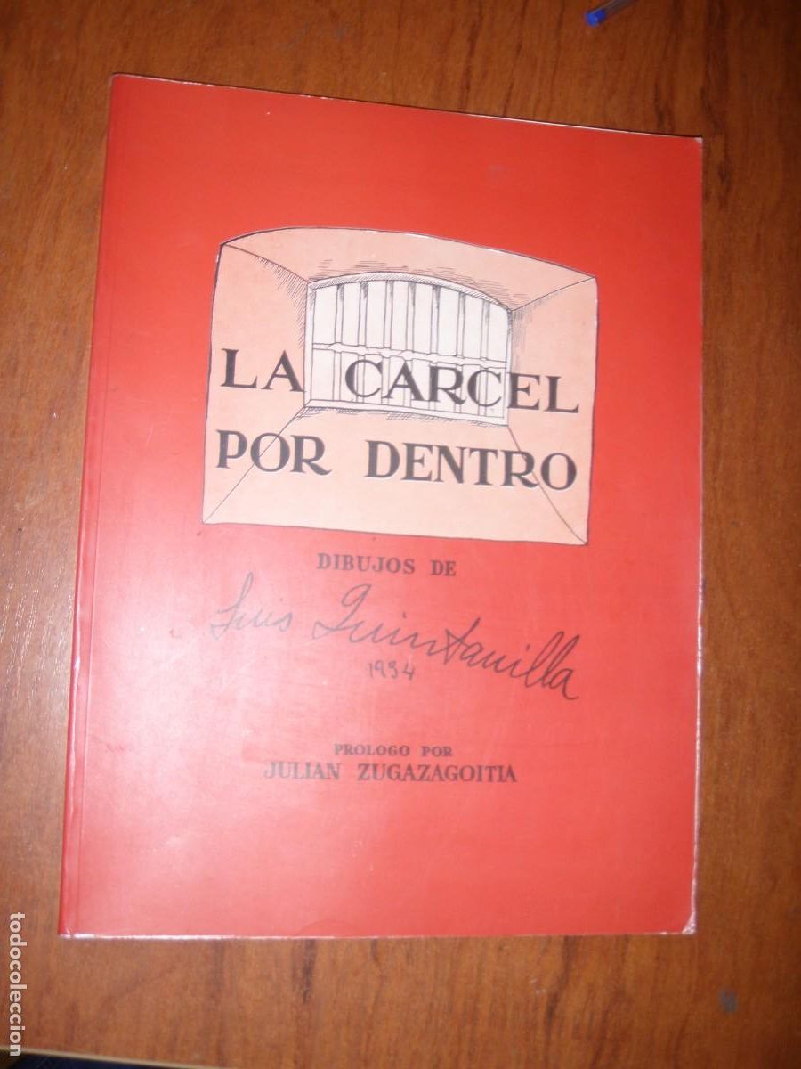B&uuml;cher: LA CARCEL POR DENTRO LUIS QUINTANILLA