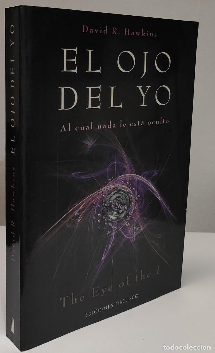Libros: EL OJO DEL YO - DAVID R. HAWKINS - Foto 2