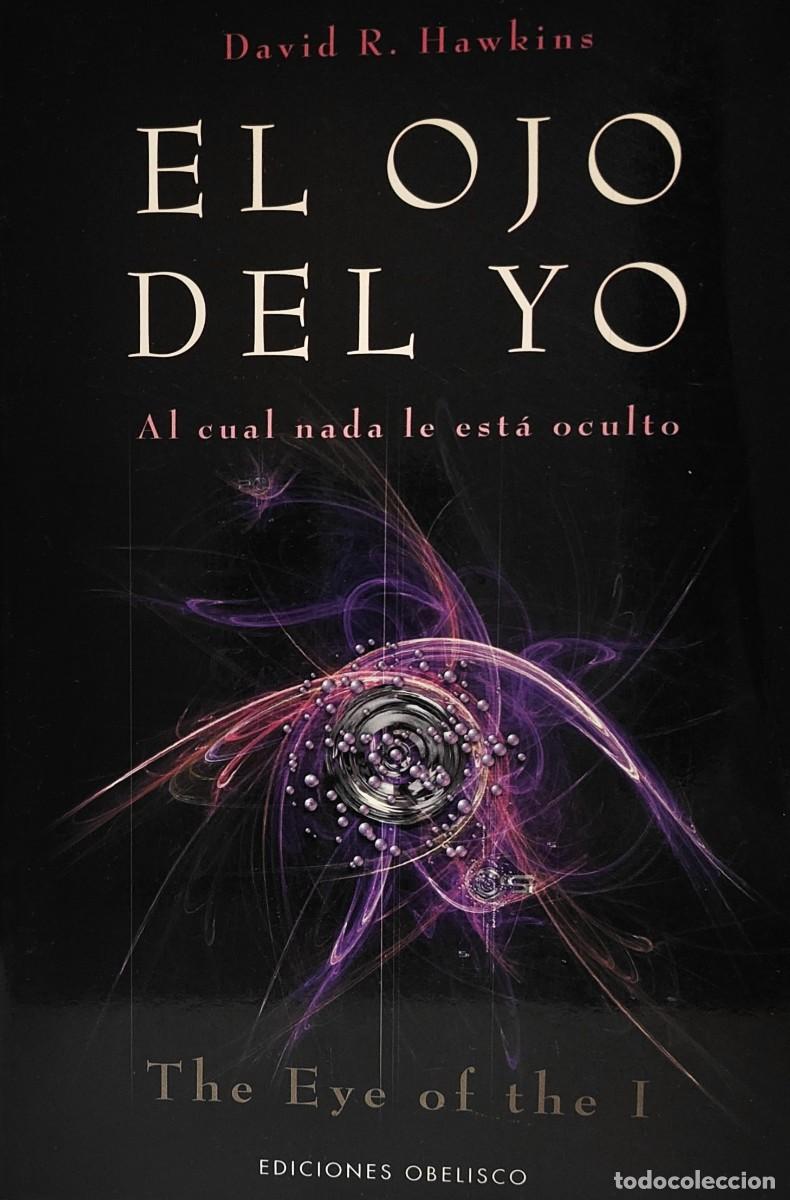 Libros: EL OJO DEL YO - DAVID R. HAWKINS - Foto 1