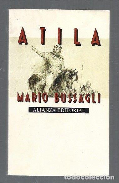 Libros: ATILA - BUSSAGLI, MARIO - Foto 1