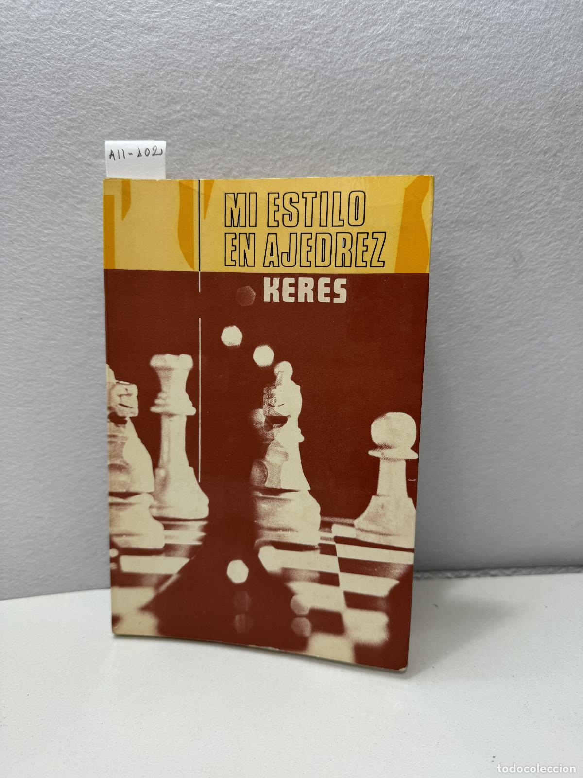 Libros: KERES, Paul: - Mi estilo en ajedrez. - Foto 1