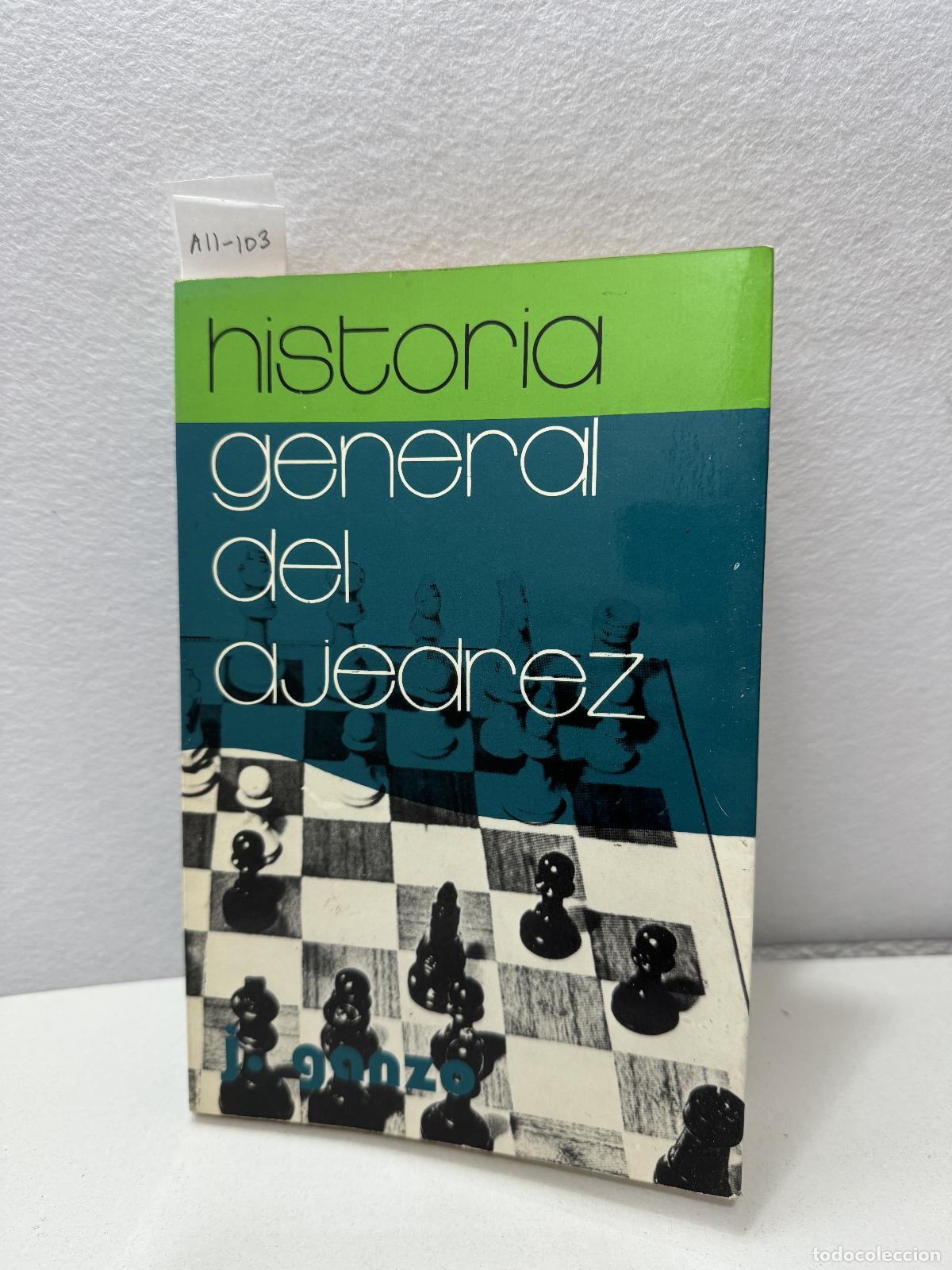 Libros: GANZO, Julio: - Historia general del ajedrez. - Foto 1