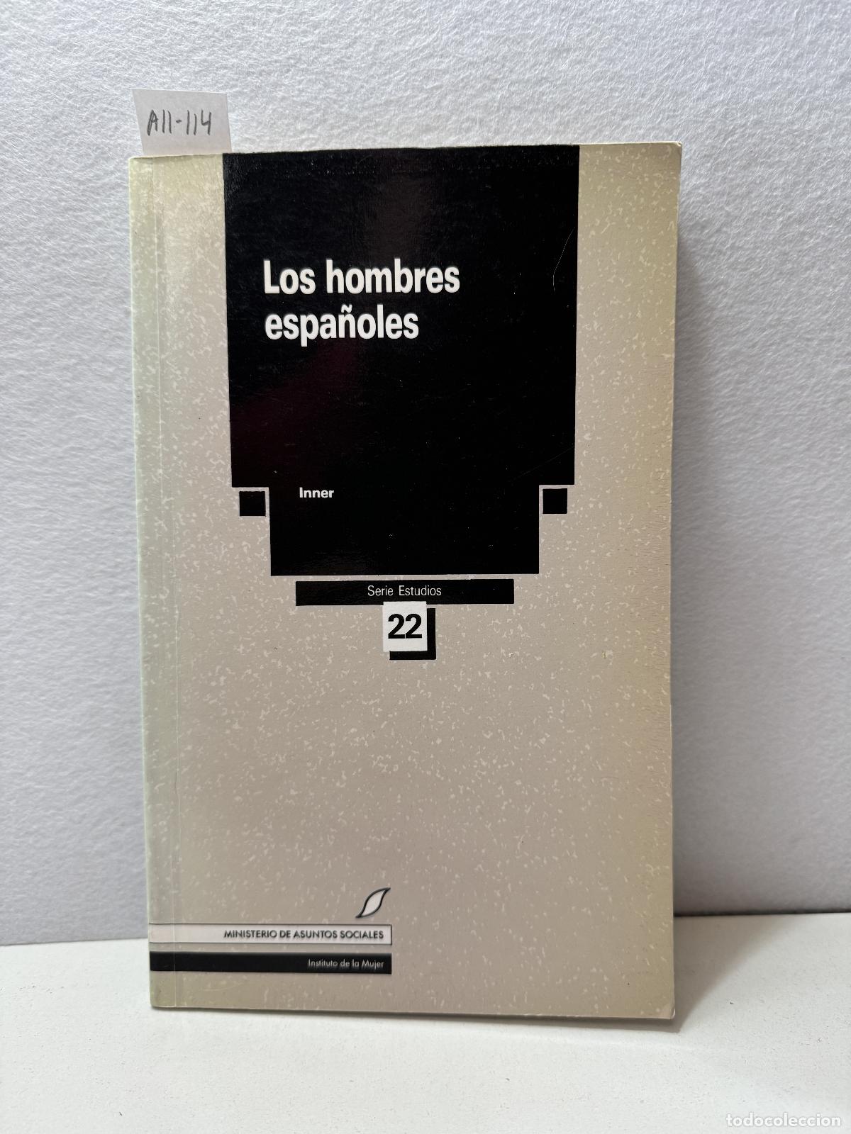 Libros: INNER: - Los hombres espa&ntilde;oles. - Foto 1