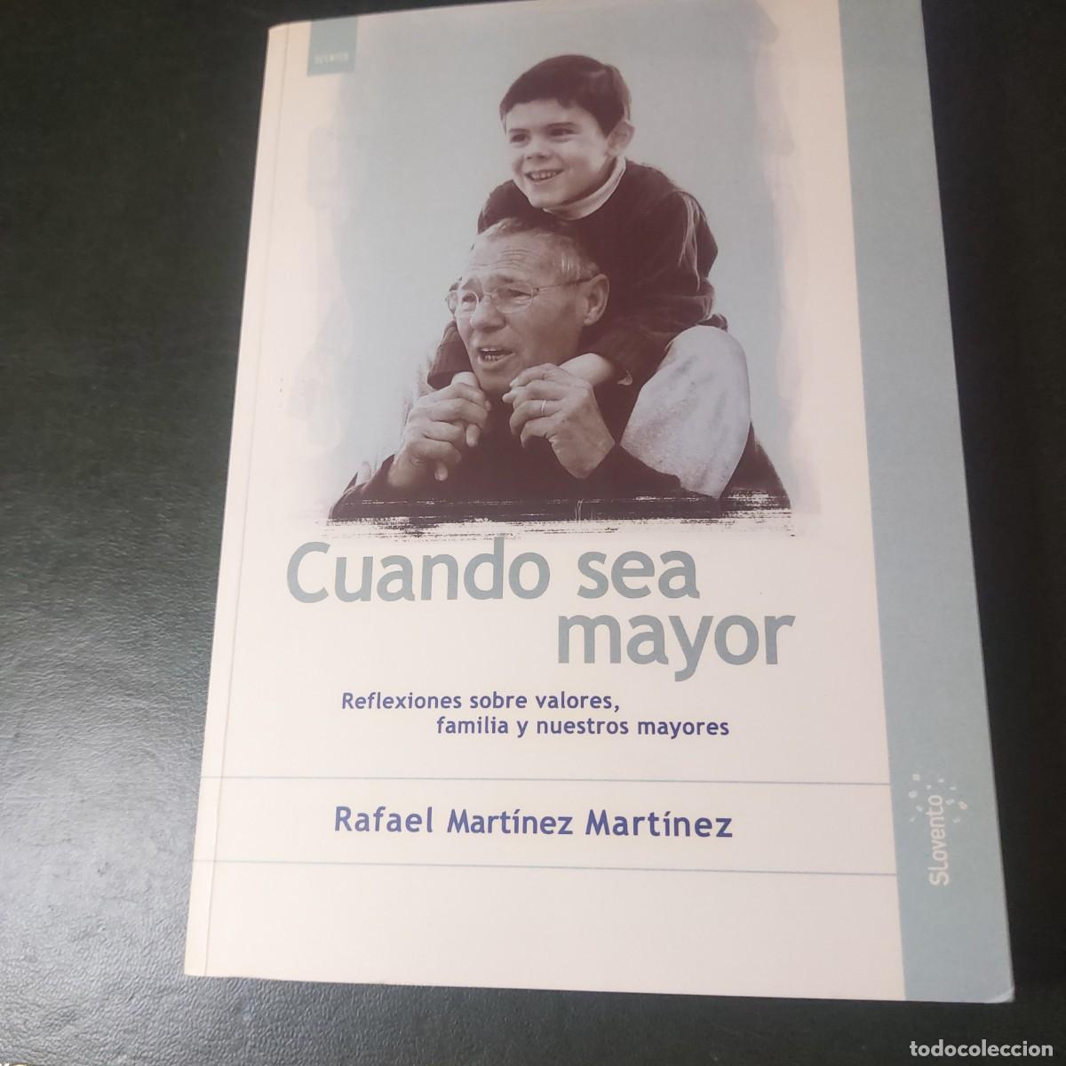Libros: Cuando sea mayor - Rafael Martinez - 2004 - Foto 1
