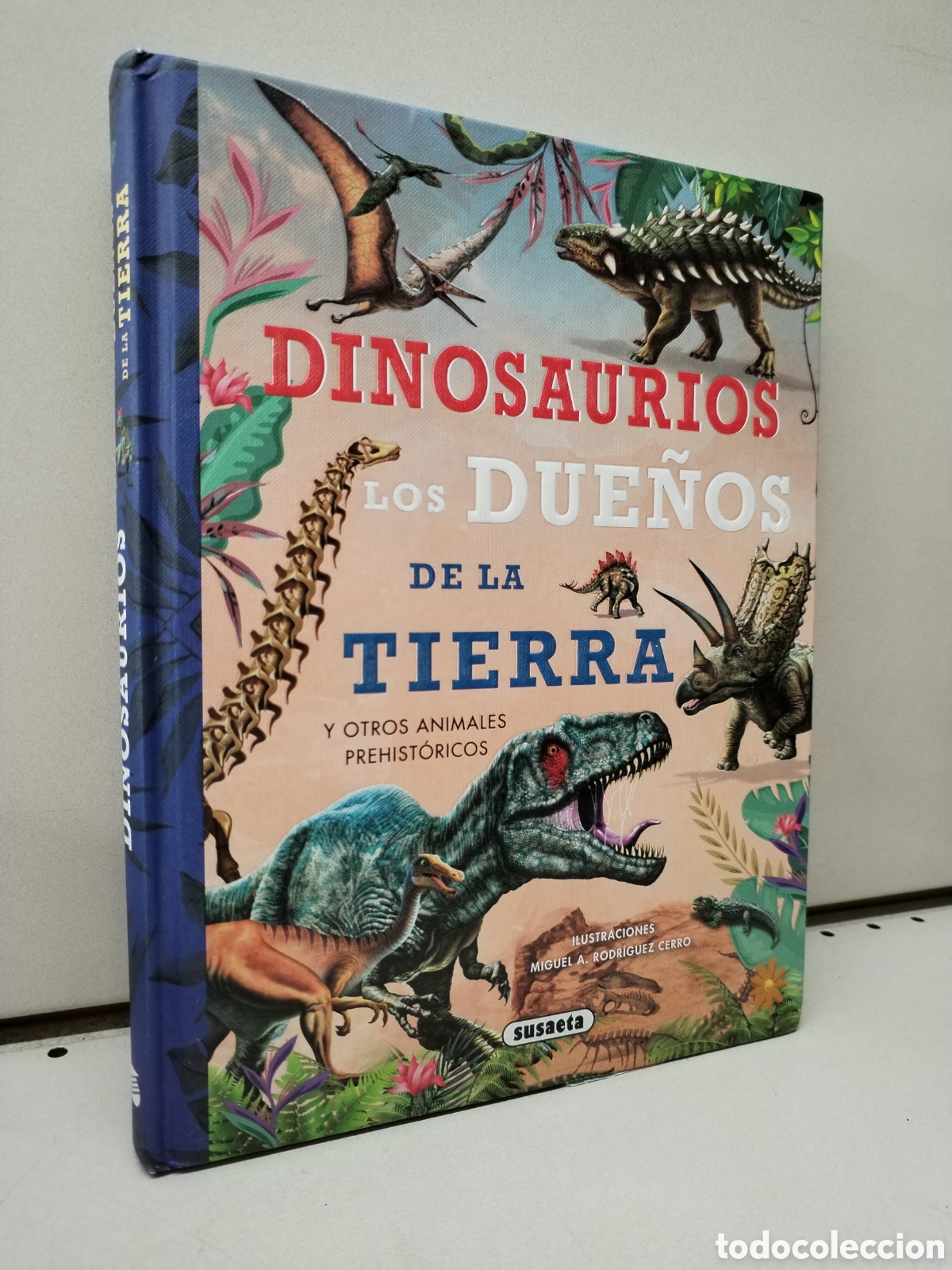 Libros: Dinosaurios, los due&ntilde;os de la Tierra - Equipo Susaeta - Foto 1