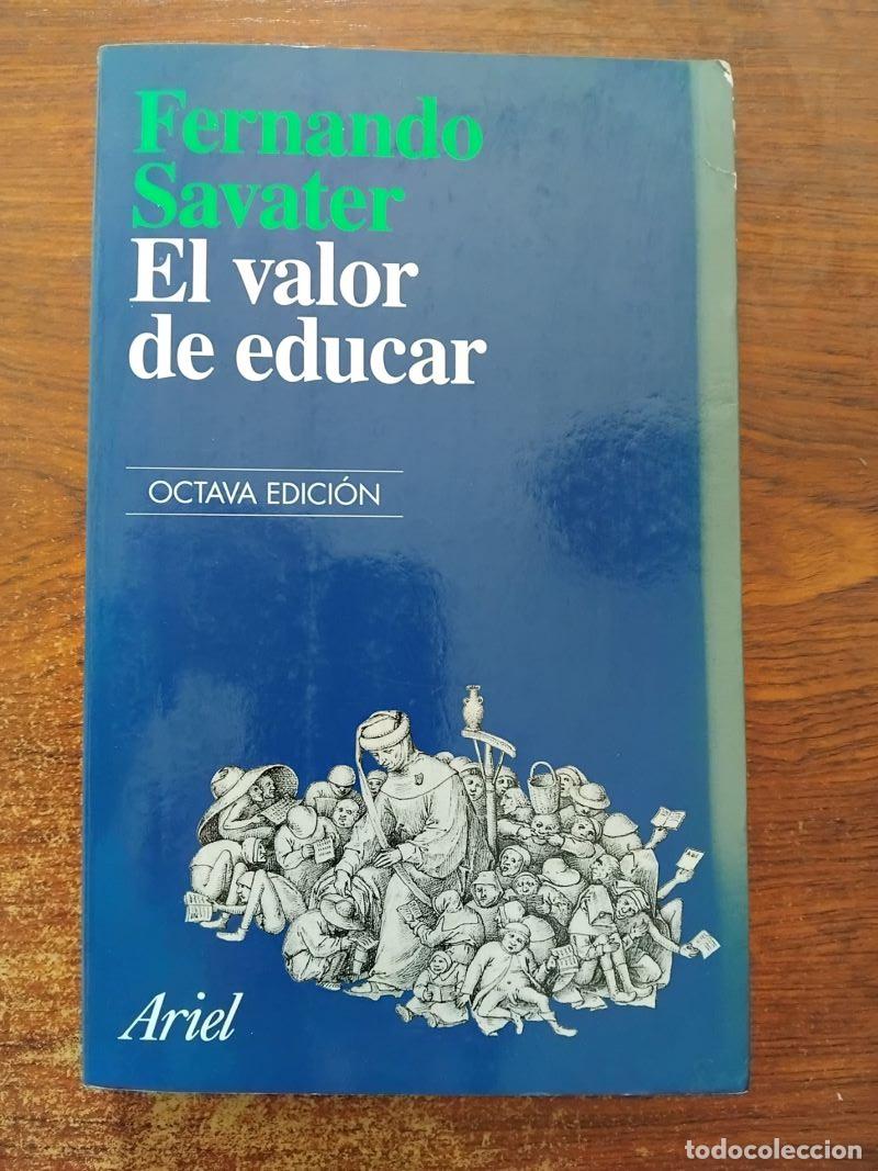 Libros: El valor de educar - Fernando Savater - Foto 1
