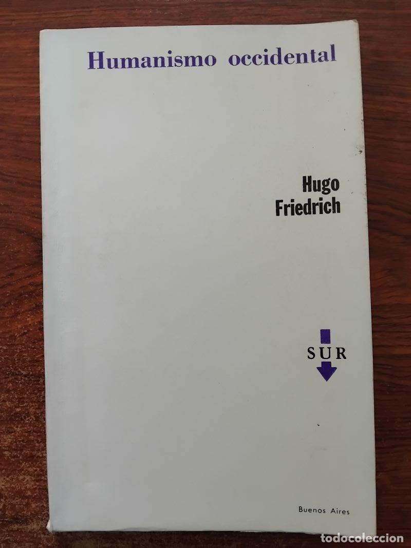 Libros: Humanismo occidental - Hugo Friedrich - Foto 1