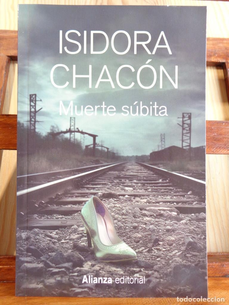 Libros: MUERTE S&Uacute;BITA - ISIDORA CHAC&Oacute;N - Foto 1