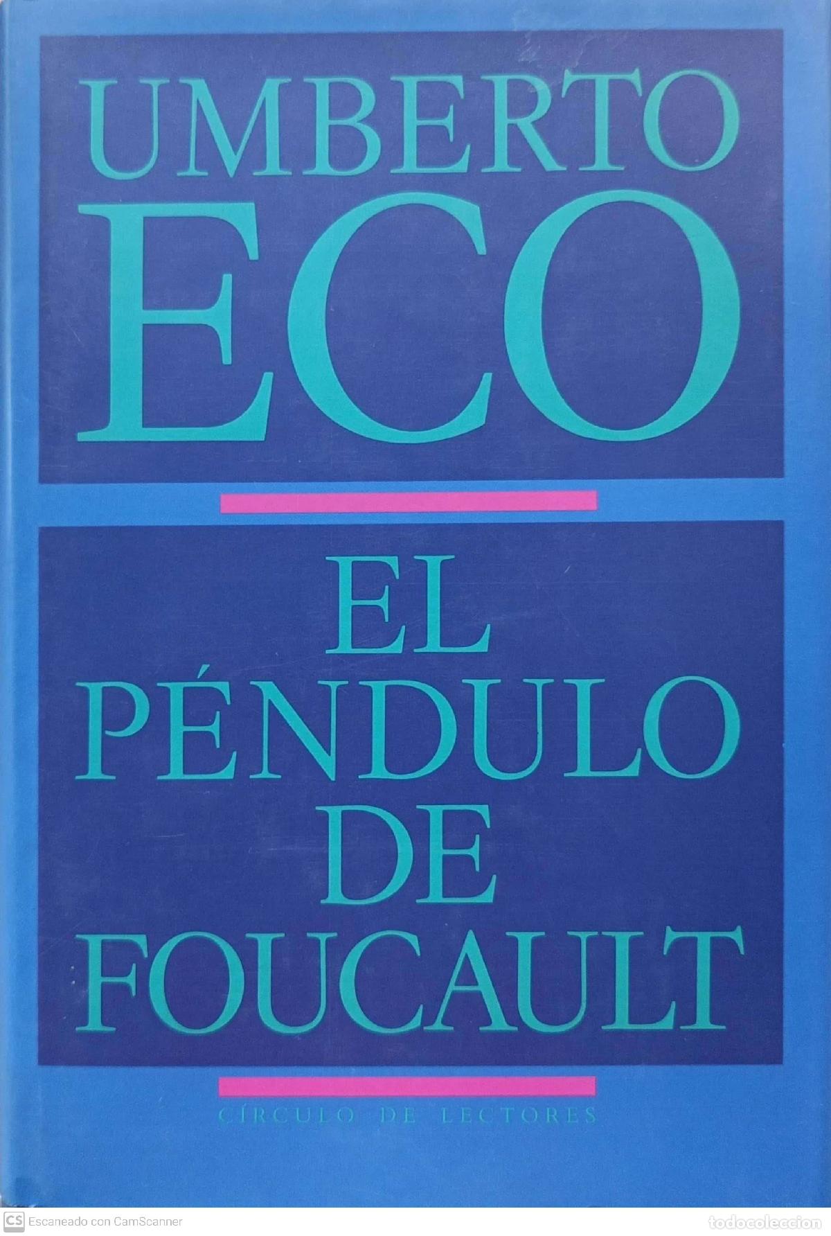 Libros: El p&eacute;ndulo de Foucault - Umberto Eco - Foto 1