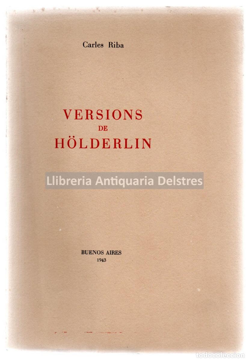 Libros: Riba, Carles. - Versions de H&ouml;lderlin. - Foto 1