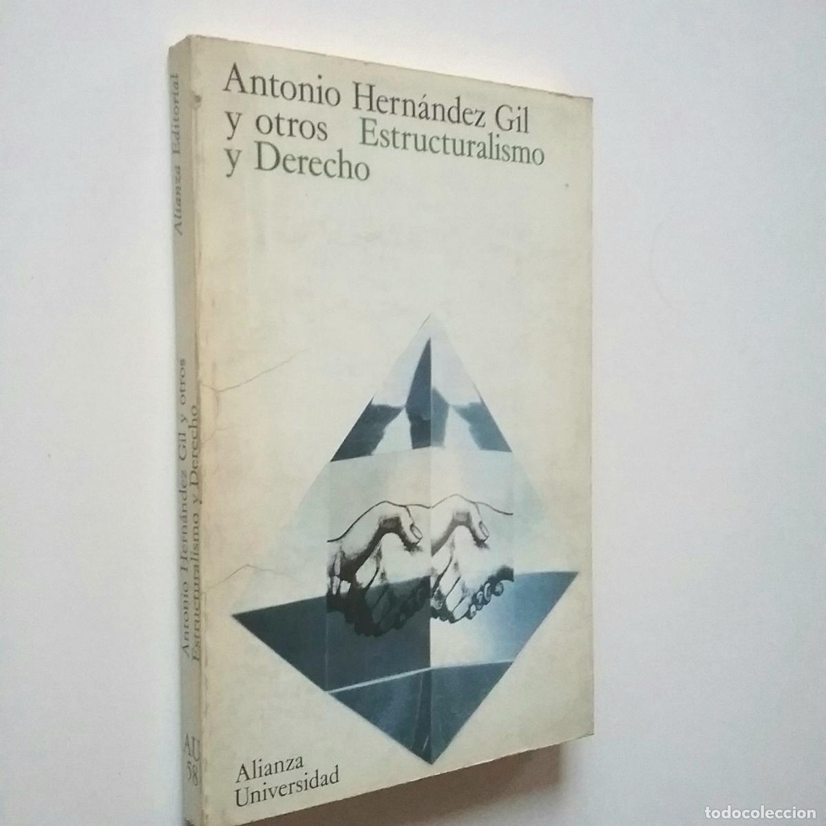 Libros: Antonio Hern&aacute;ndez Gil y otros - Estructuralismo y Derecho - Foto 1