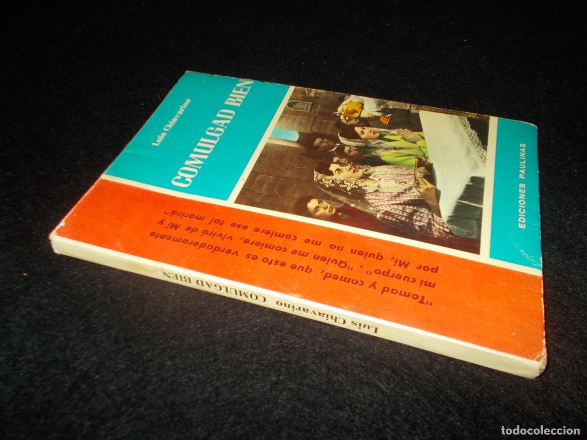 Libros: COMULGAD BIEN. Luis Chiavarino. Ediciones Paulinas 1965. Libro - Foto 5