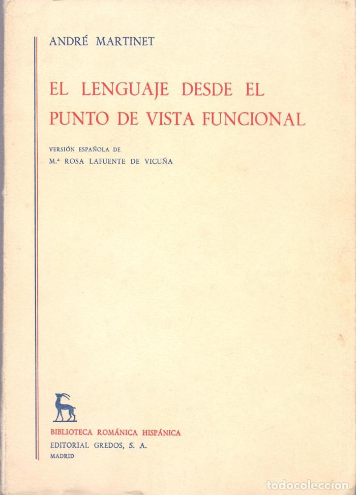 Libros: EL LENGUAJE DESDE EL PUNTO DE VISTA FUNCIONAL - Andr&eacute; Martinet - Foto 1