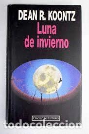Libros: LUNA DE INVIERNO - Dean Koontz - Foto 1
