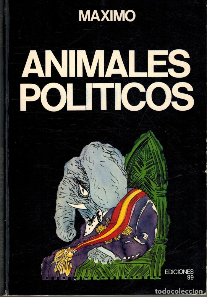 Libros: ANIMALES POL&Iacute;TICOS - M&aacute;ximo - Foto 1